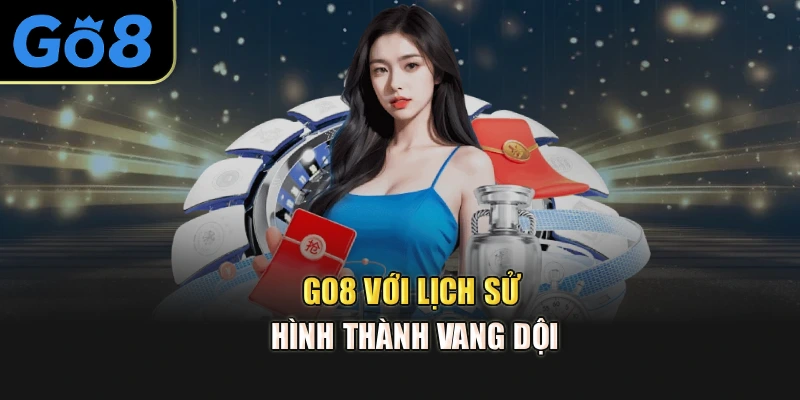 go8 với lịch sử hình thành vang dội