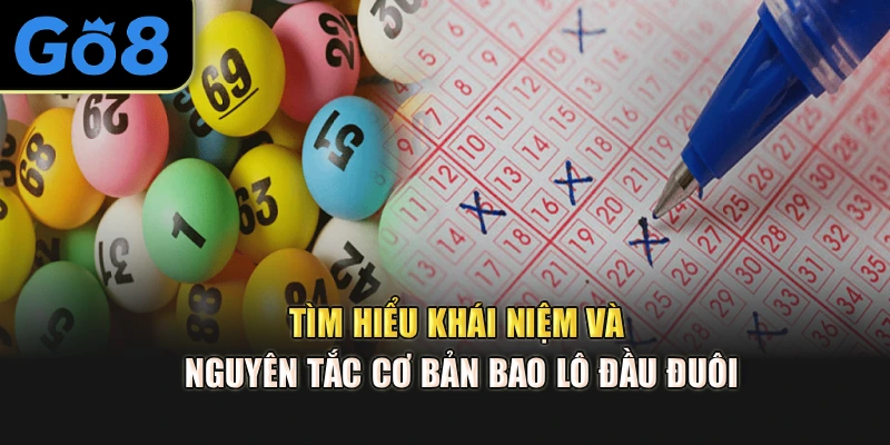 Tìm hiểu khái niệm và nguyên tắc cơ bản bao lô đầu đuôi